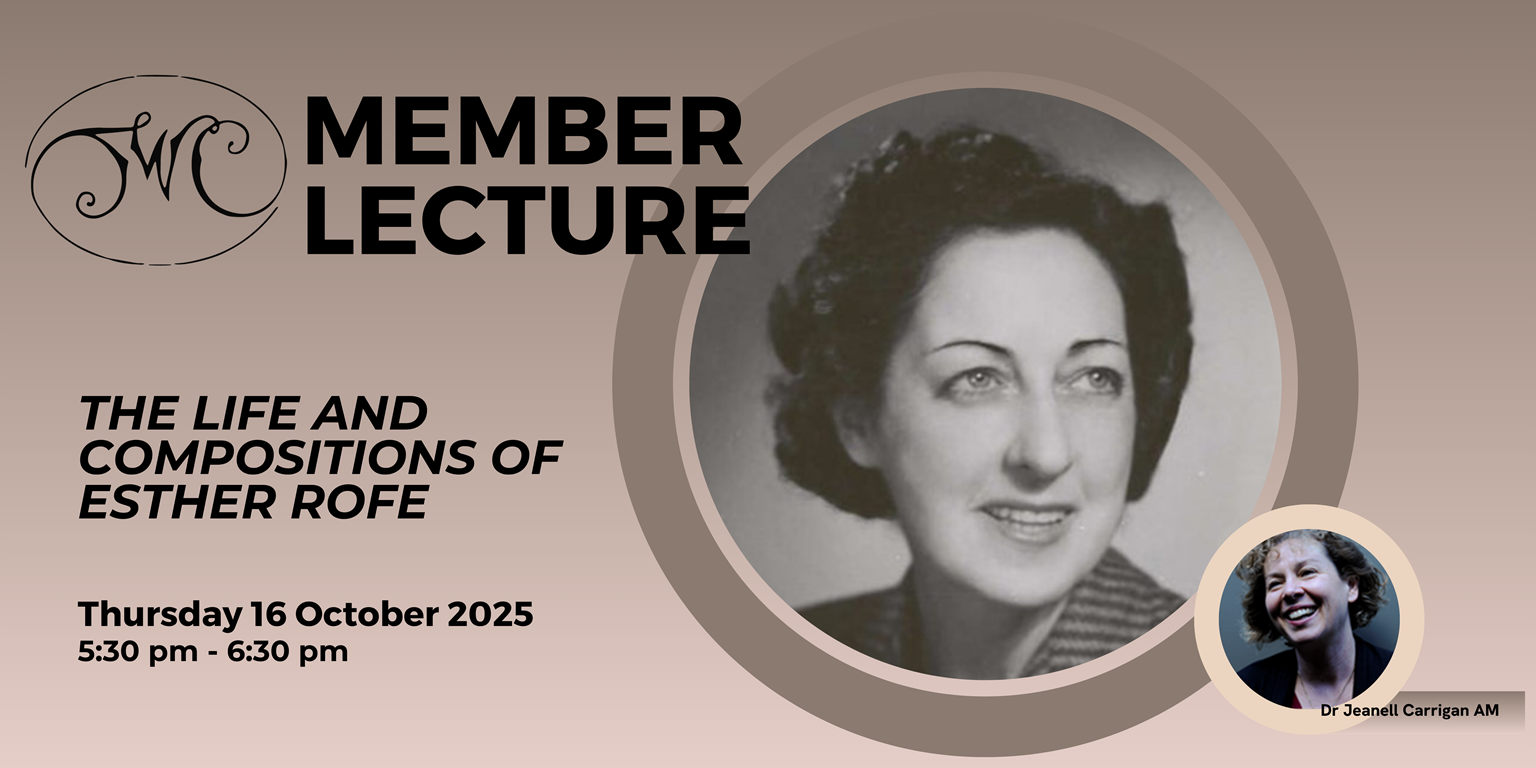 Esther Rofe Members Lecture Esther Rofe 16Oct25_public